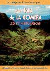 Las mejores excursiones por-- la isla de La Gomera