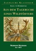 Aus dem Tagebuch eines Wildtödters