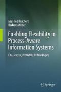 Enabling Flexibility in Process-Aware Information Systems