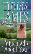 Much Ado about You