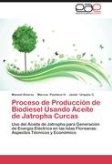 Proceso de Producción de Biodiesel Usando Aceite de Jatropha Curcas