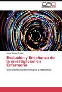 Evolución y Enseñanza de la investigación en Enfermería