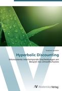Hyperbolic Discounting