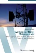 Synthesis of Novel Metamaterials