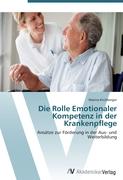 Die Rolle Emotionaler Kompetenz in der Krankenpflege