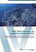 XML Web Services im redaktionellen Umfeld