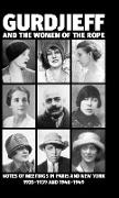 Gurdjieff and the Women of the Rope