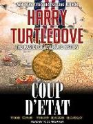 The War That Came Early: Coup d'Etat