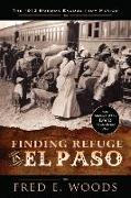 Finding Refuge in El Paso: The 1912 Mormon Exodus from Mexico