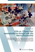 USA vs. China: Der vermeintliche Kampf um die Menschenrechte