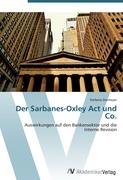Der Sarbanes-Oxley Act und Co