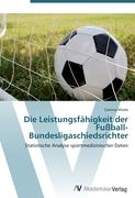 Die Leistungsfähigkeit der Fußball-Bundesligaschiedsrichter