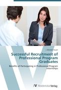 Successful Recruitment of Professional Program Graduates