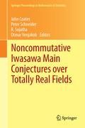 Noncommutative Iwasawa Main Conjectures over Totally Real Fields