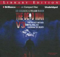 The Dead Man, Volume 3: The Beast Within, Fire & Ice, Carnival of Death