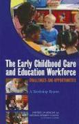 The Early Childhood Care and Education Workforce