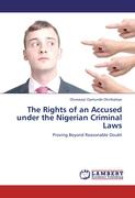 The Rights of an Accused under the Nigerian Criminal Laws