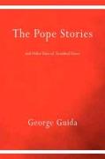 The Pope Stories and Other Tales of Troubled Times