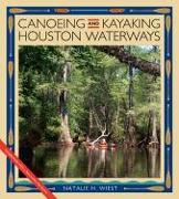 Canoeing and Kayaking Houston Waterways