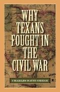 Why Texans Fought in the Civil War