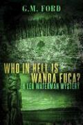 Who in Hell Is Wanda Fuca?