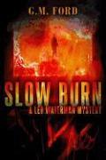Slow Burn