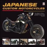 Japanese Custom Motorcycles: The Nippon Chop - Chopper, Cruiser, Bobber, Trikes & Quads