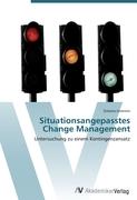 Situationsangepasstes Change Management