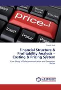 Financial Structure & Profitability Analysis -Costing & Pricing System