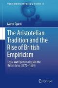 The Aristotelian Tradition and the Rise of British Empiricism