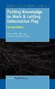 Putting Knowledge to Work & Letting Information Play: Second Edition