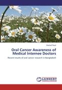Oral Cancer Awareness of Medical Internee Doctors