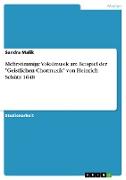 Mehrstimmige Vokalmusik am Beispiel der "Geistlichen Chormusik" von Heinrich Schütz 1648