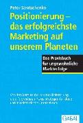 Positionierung - das erfolgreichste Marketing auf unseren Planeten