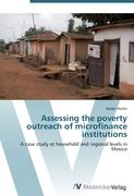 Assessing the poverty outreach of microfinance institutions