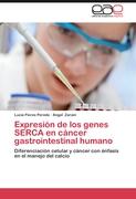 Expresión de los genes SERCA en cáncer gastrointestinal humano