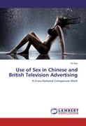 Use of Sex in Chinese and British Television Advertising