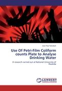 Use Of Petri-Film Coliform counts Plate to Analyse Drinking Water