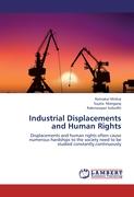 Industrial Displacements and Human Rights