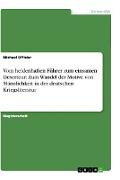 Vom heldenhaften Führer zum einsamen Deserteur: Zum Wandel der Motive von Männlichkeit in der deutschen Kriegsliteratur