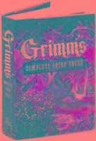 Grimm's Complete Fairy Tales