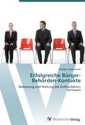 Erfolgreiche Bürger-Behörden-Kontakte