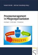 Prozessmanagement in Pflegeorganisationen