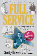 Full Service: My Adventures in Hollywood and the Secret Sex Live of the Stars