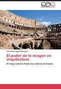 El poder de la imagen en arquitectura