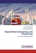 Biped Robot Designing and Interfacing