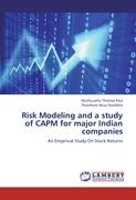 Risk Modeling and a study of CAPM for major Indian companies