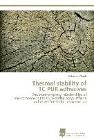 Thermal stability of 1C PUR adhesives