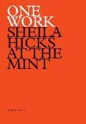 One Work: Sheila Hicks at the Mint