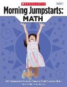 Morning Jumpstarts: Math: Grade 1: 100 Independent Practice Pages to Build Essential Skills